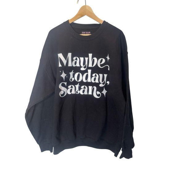 Fun Club Black Graphic Sweatshirt XL | Maybe Today Satan - Picture 1 of 3